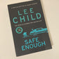 Safe enough and other stories - Lee Child (First edition)