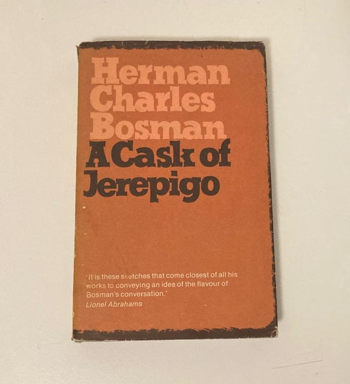 A cask of Jerepigo - Herman Charles Bosman