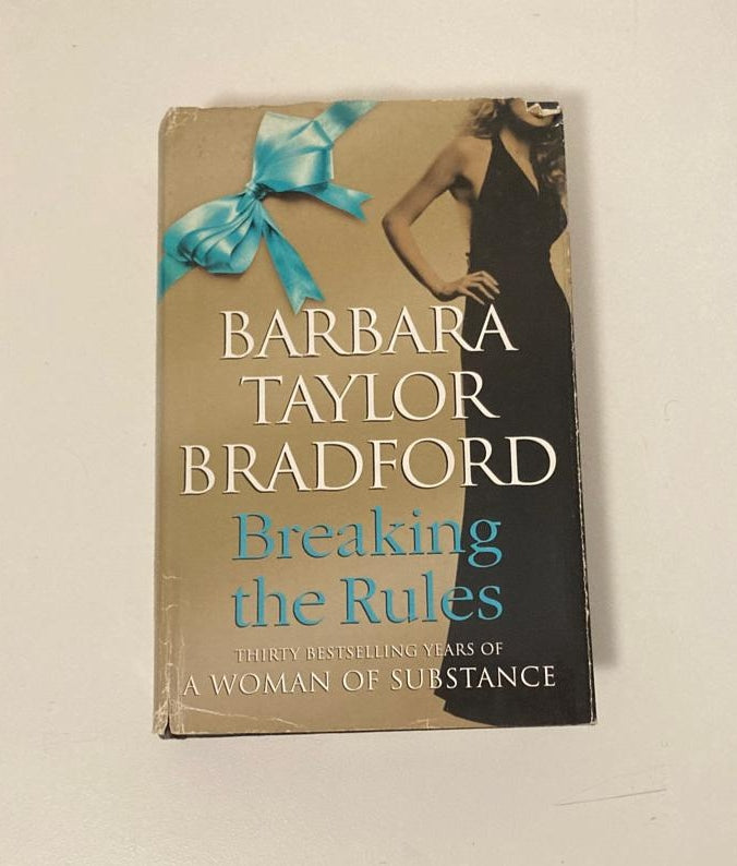 Breaking the rules - Barbara Taylor Bradford (Emma Harte Saga #7)