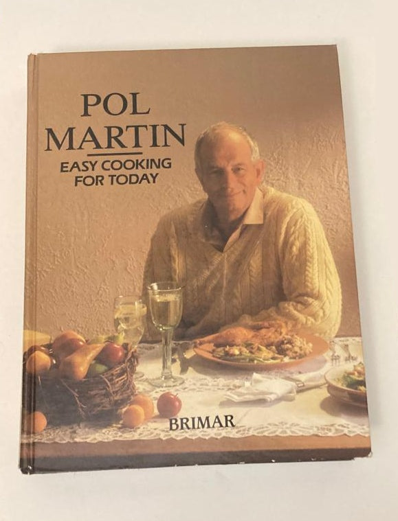 Easy cooking for today - Pol Martin