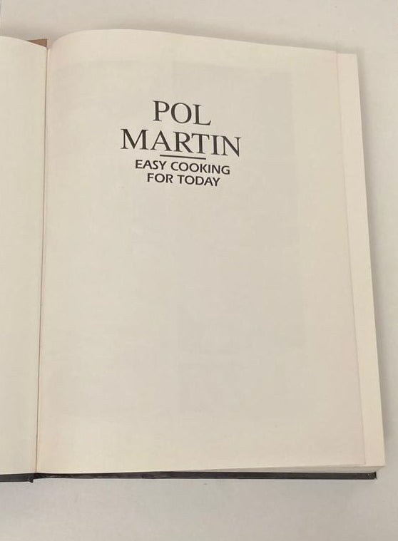 Easy cooking for today - Pol Martin