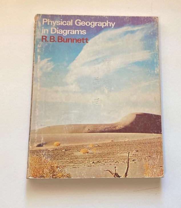 Physical geography in diagrams - R.B. Bunnett