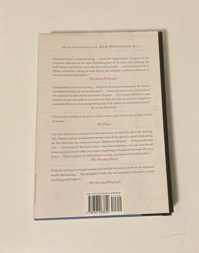 Dry Store Room No. 1: The Secret Life of the Natural History Museum - Richard Fortey (First US edition)