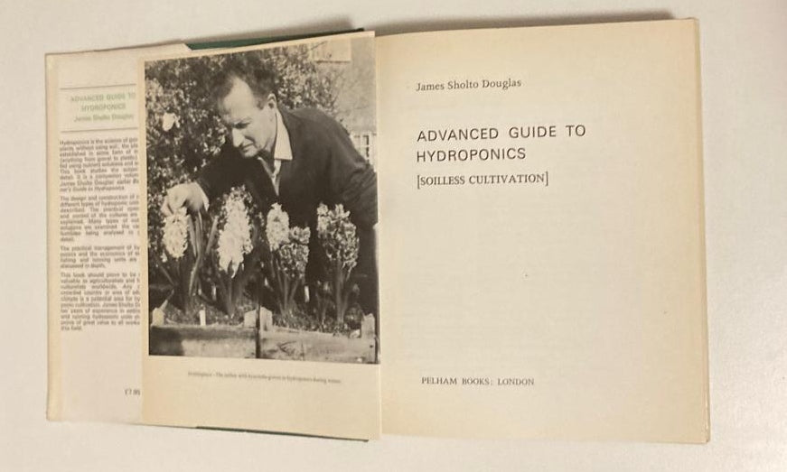 Advanced guide to hydroponics - James Sholto Douglas