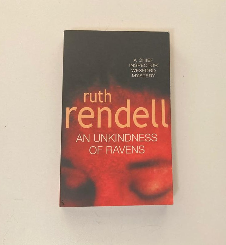 An unkindness of ravens - Ruth Rendell (Inspector Wexford #13)