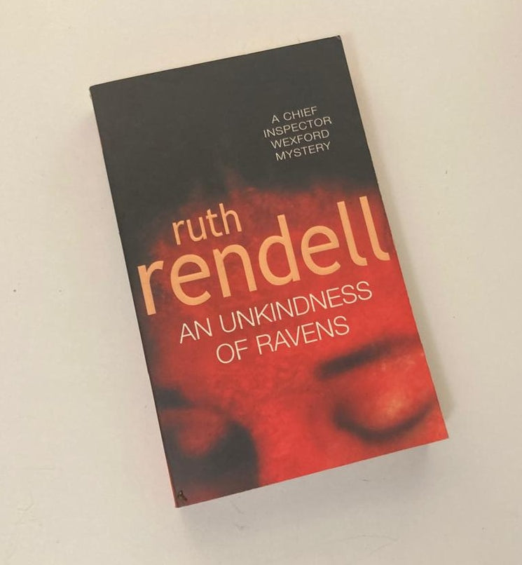 An unkindness of ravens - Ruth Rendell (Inspector Wexford #13)