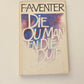 Die ou man en die duif - F.A. Venter (First edition)