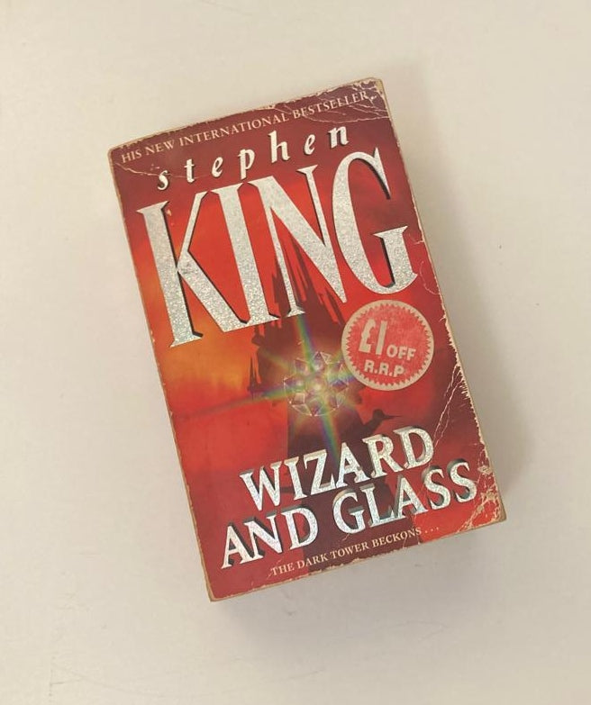 Wizard and glass - Stephen King (The Dark Tower #4)