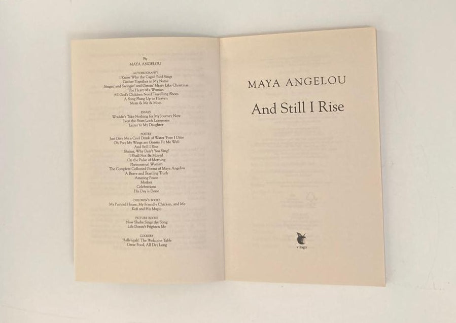 And still I rise - Maya Angelou