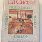 La cucina: The complete book of Italian cooking - Myra Street