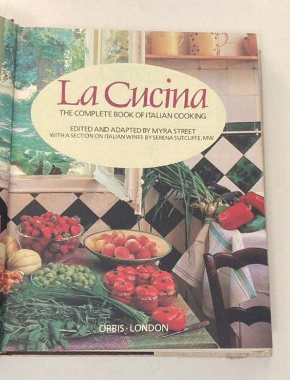 La cucina: The complete book of Italian cooking - Myra Street