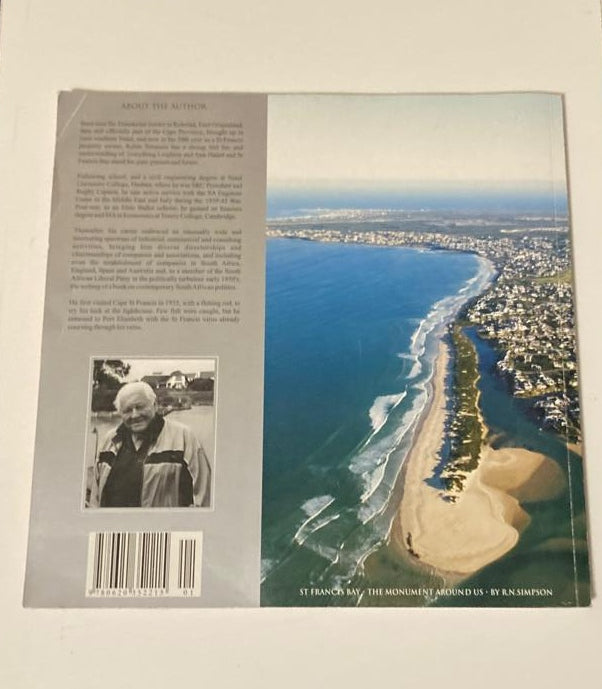 The monument around us: The story of Leighton and Ann Hulett and St Francis Bay  - R.N. Simpson