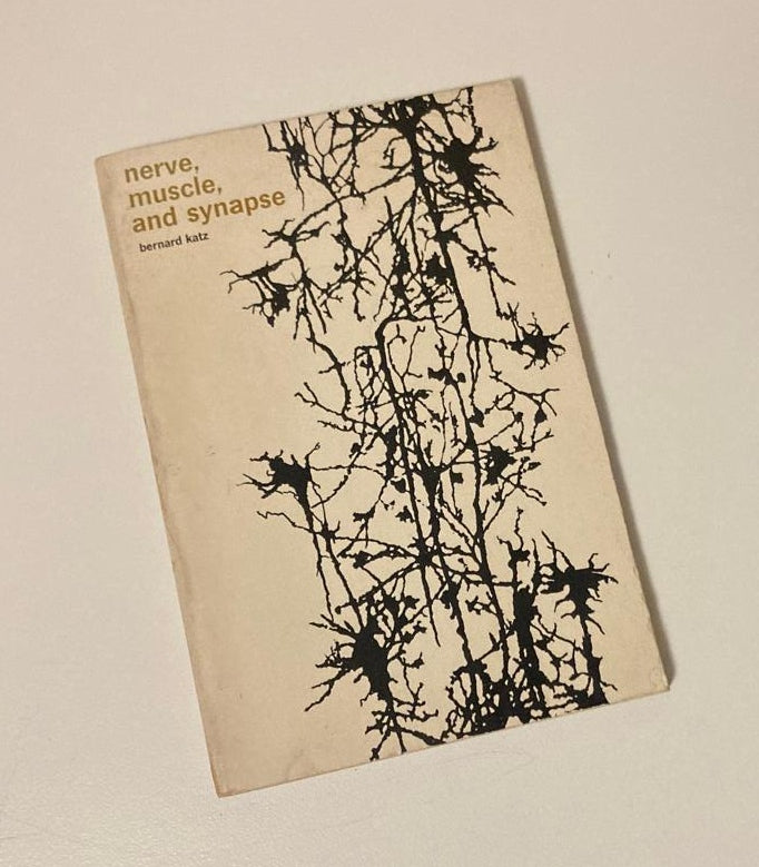 Nerve, muscle and synapse - Bernard Katz