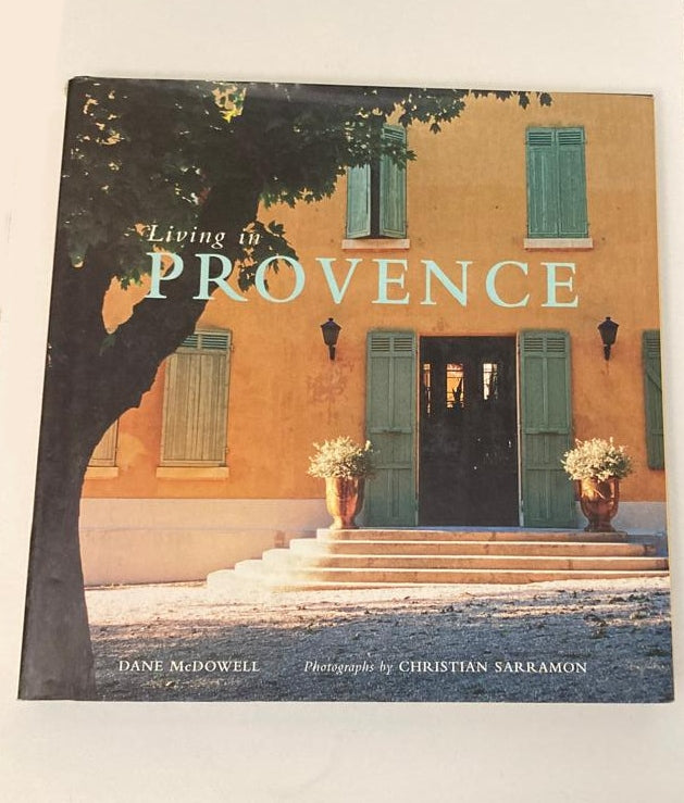 Living in Provence - Dane McDowell