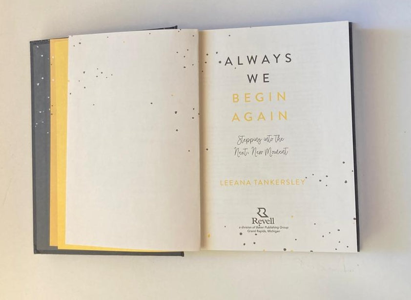 Always we begin again - Leeana Tankersley
