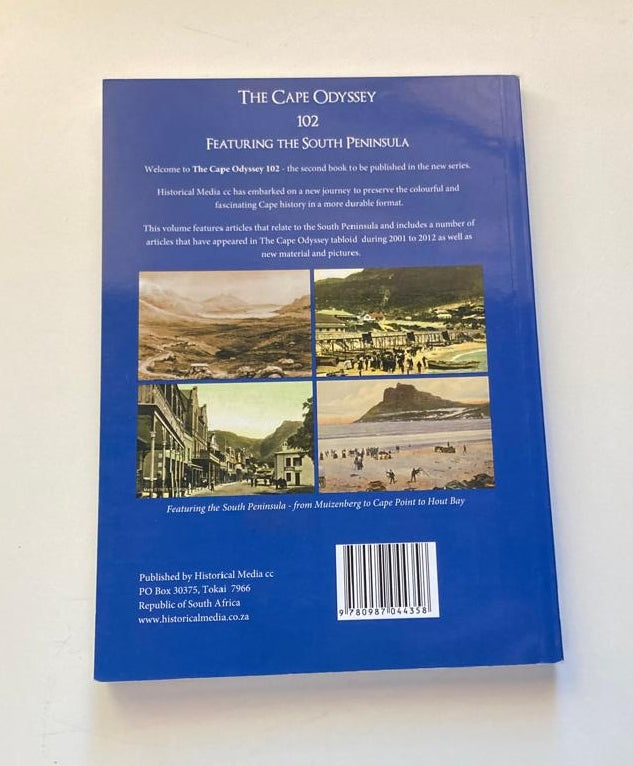 The Cape Odyssey 102: Featuring the South Peninsula - Compiled and edited by Gabriel Athiros and Joshua Kahle (First edition)
