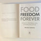 Food freedom forever: Letting go of bad habits, guilt and anxiety around good - Melissa Hartwig