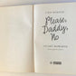 Please, Daddy, no - Stuart Howarth