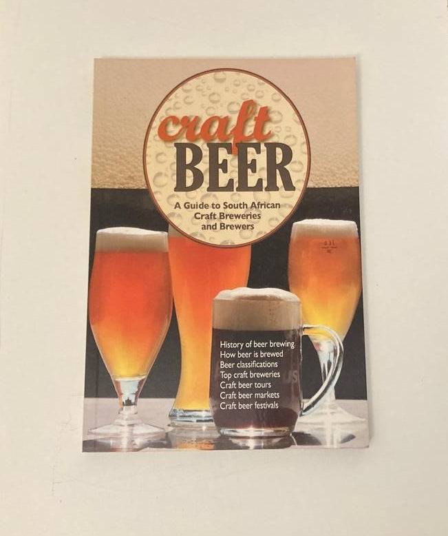 Craft beer: A guide to South African craft breweries and brewers - Edited by Thea Grobbelaar (MapStudio)