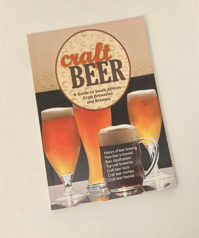 Craft beer: A guide to South African craft breweries and brewers - Edited by Thea Grobbelaar (MapStudio)