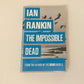 The impossible dead - Ian Rankin (Malcolm Fox #2)