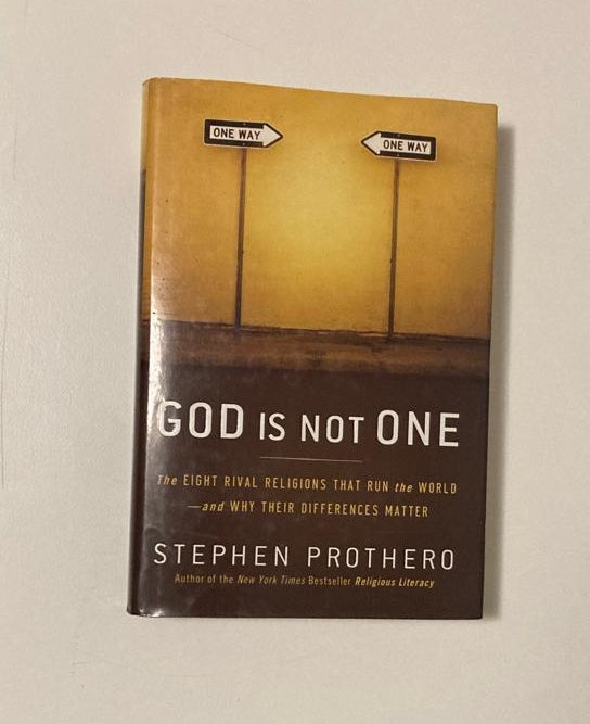 God is not one: The eight rival religions that run the world - and why their differences matter - Stephen Prothero