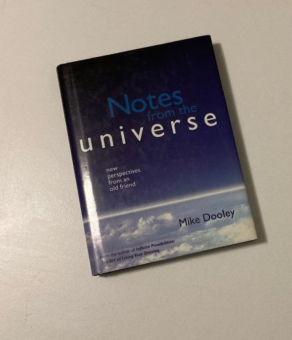Notes from the universe: New perspectives from an old friend - Mike Dooley