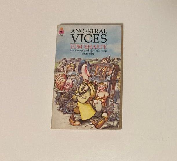 Ancestral vices - Tom Sharpe