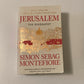 Jerusalem: The biography - Simon Sebag Montefiore