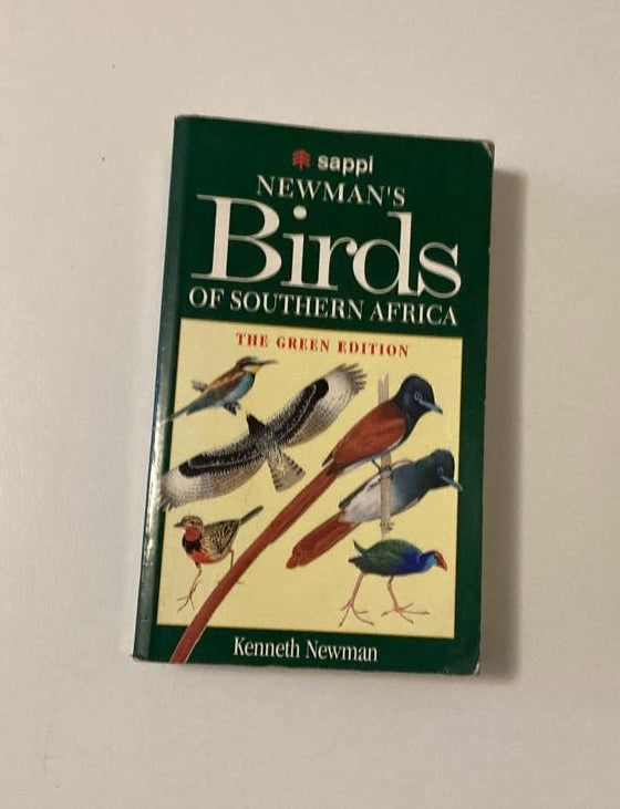 Newman's birds of Southern Africa - Kenneth Newman (The green edition)