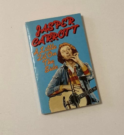 A little zit on the side - Jasper Carrott