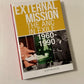 External mission: The ANC in exile 1960 - 1990 - Stephen Ellis (First edition)