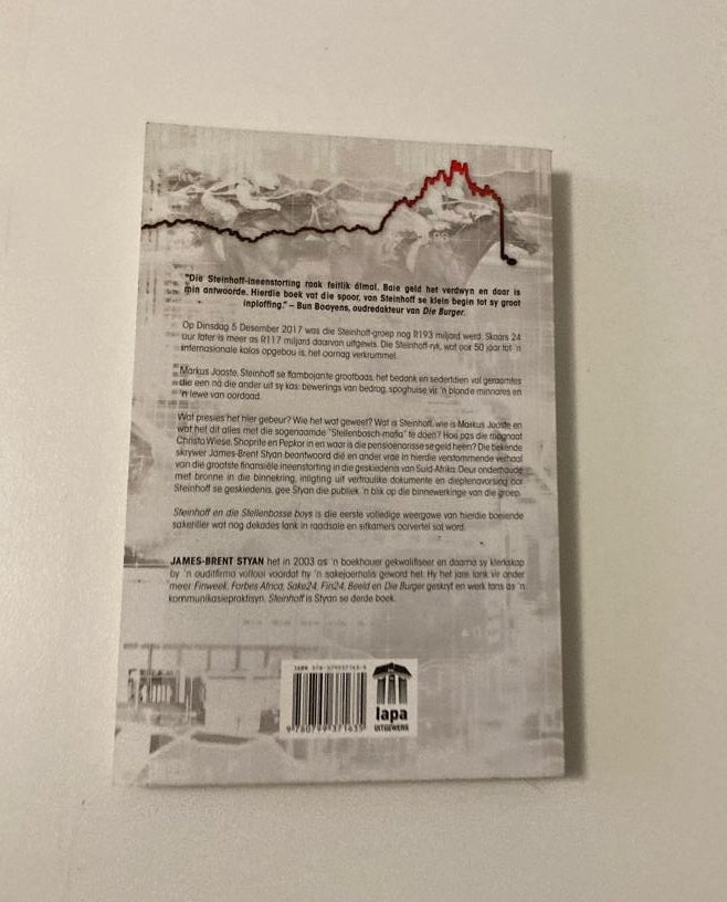 Steinhoff en die Stellenbosse boys - James-Brent Styan (First edition)