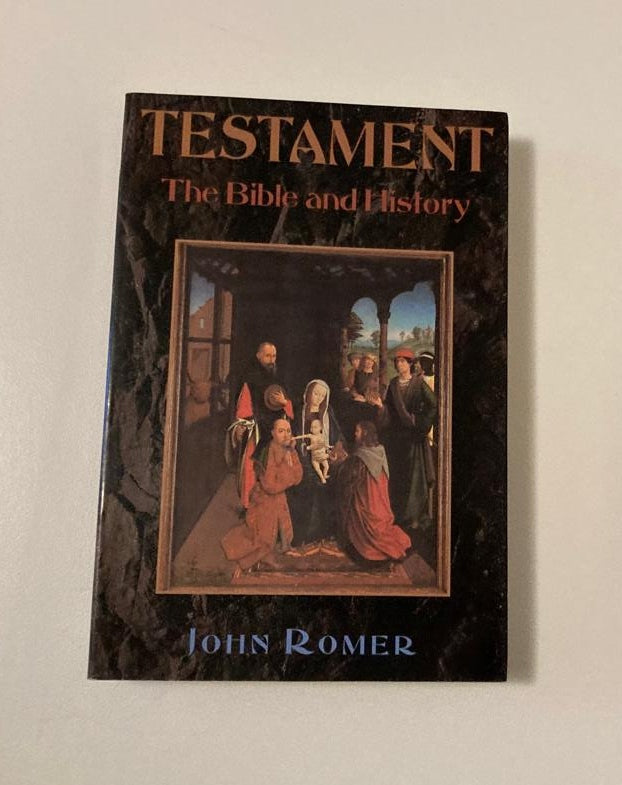 Testament: The Bible and history - John Romer