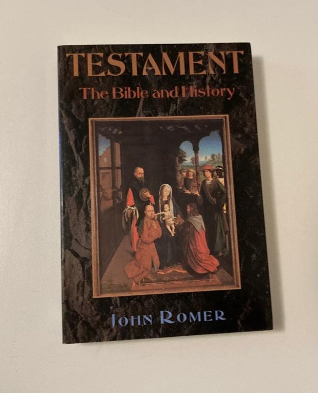 Testament: The Bible and history - John Romer