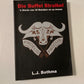 Die buffel struikel: ’n Storie van 32 Bataljon en sy mense - L.J. Bothma (Rare)
