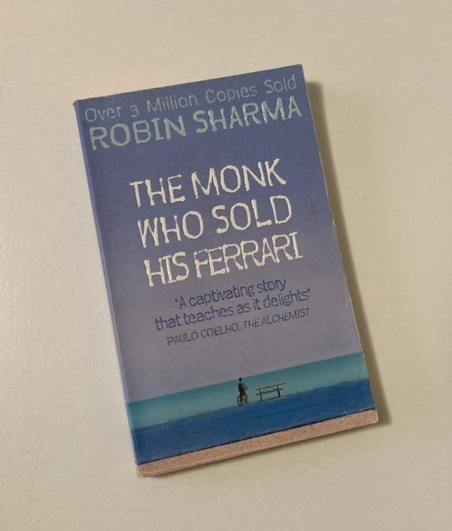 The monk who sold his ferrari - Robin Sharma
