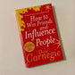 How to win friends and influence people - Dale Carnegie