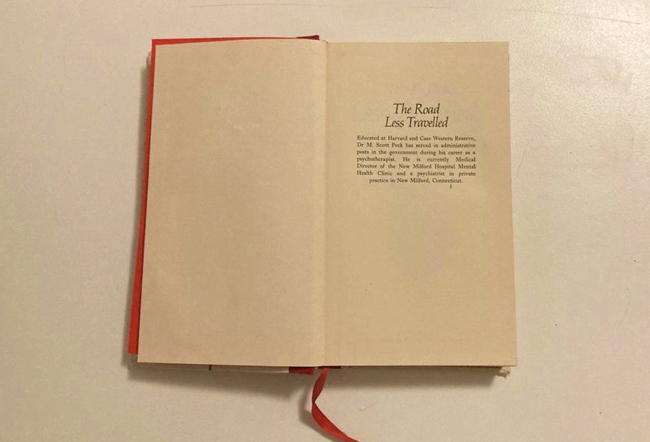 The road less travelled: A new psychology of love, traditional values and spiritual growth  - M. Scott Peck