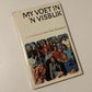 My voet in ’n visblik: ’n Stoutobiografie deur Fanus Rautenbach (First edition)