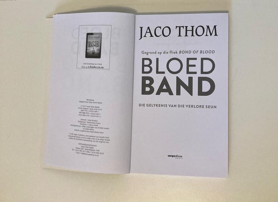 Bloedband: Die gelykenis van die verlore seun - Jaco Thom (First edition)