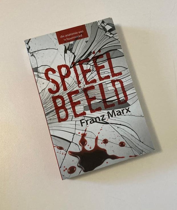 Spieëlbeeld - Franz Marx (First edition)