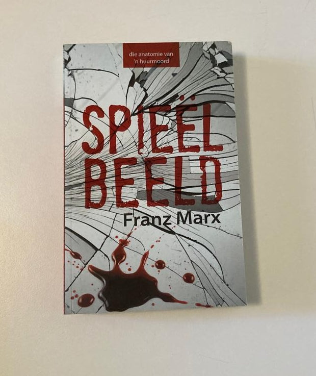 Spieëlbeeld - Franz Marx (First edition)