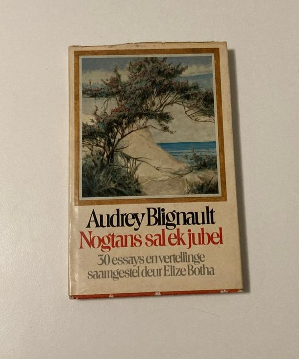 Nogtans sal ek jubel - Audrey Blignaut