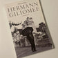 Historikus: Hermann Giliomee - ’n Outobiografie