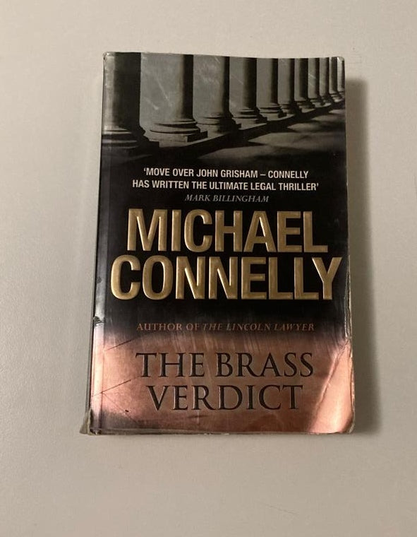 The brass verdict - Michael Connelly (First UK edition; The Lincoln Lawyer #2)
