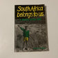South Africa belongs to us - Francis Meli