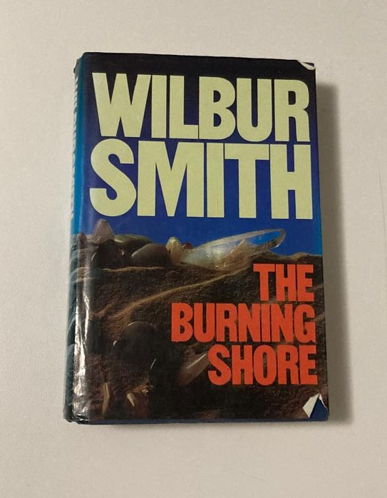 The burning shore - Wilbur Smith (First edition)
