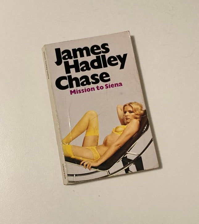 Mission to Siena - James Hadley Chase (Don Micklem #2)
