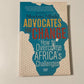 Advocates for change: How to overcome Africa's challenges - Moeletsi Mbeki (First edition)